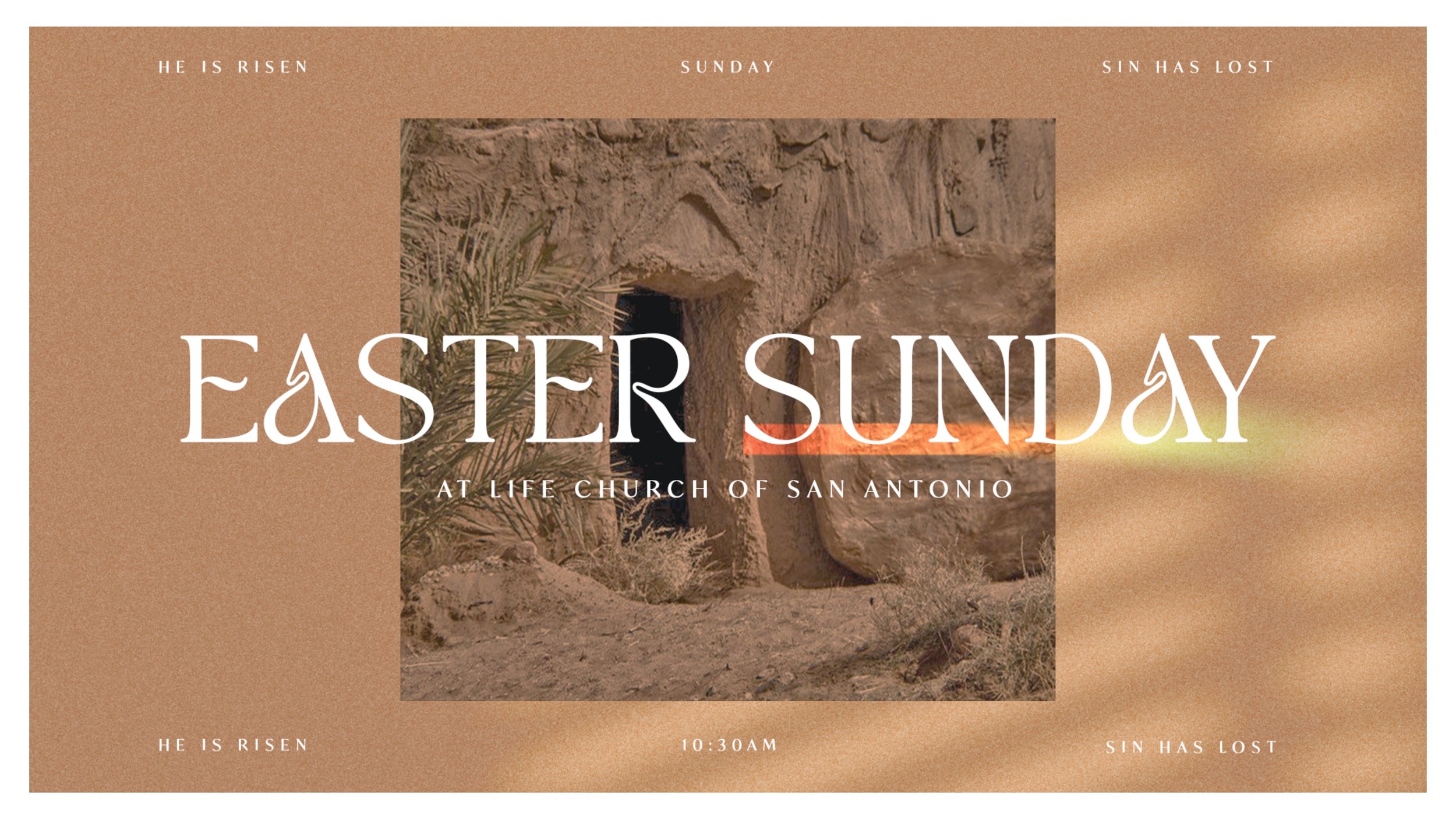 Easter Sunday graphic designed for Life Church of San Antonio